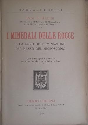 I minerali delle rocce e la loro determinazione per mezzo del microscopio