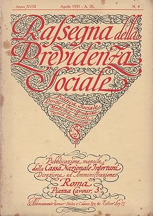 Rassegna della Previdenza Sociale. XVIII. N. 4. Aprile 1931.
