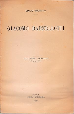 Giacomo Barzellotti. Dalla Nuova Antologia 16 Giu. 1910