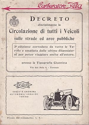 Decreto disciplinante la Circolazione di tutti i Veicoli sulle strade ed aree pubbliche.