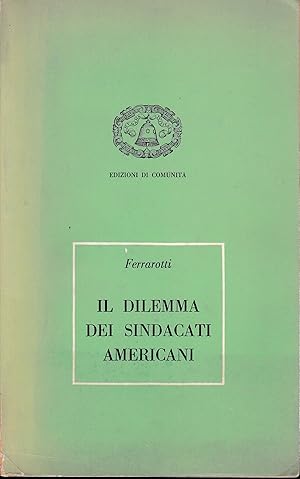 Il dilemma dei sindacati americani