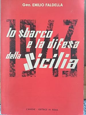 Lo sbarco e la difesa della Sicilia