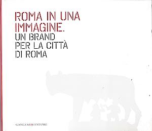 Roma in una immagine. Un brand per la città di Roma