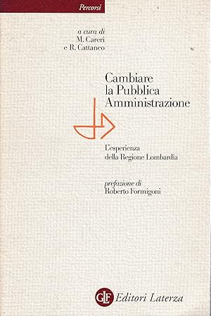 Cambiare la pubblica amministrazione. L'esperienza della Regione Lombardia