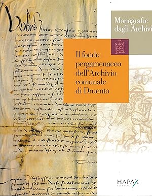 Il fondo pergamenaceo dell'Archivio comunale di Druento