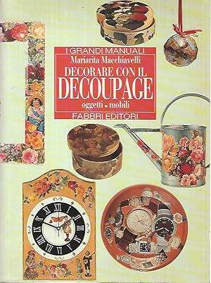 Decorare con il decoupage. Oggetti mobili