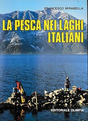 LA PESCA NEI LAGHI ITALIANI