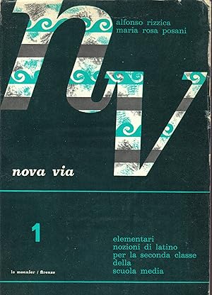 Nova Via. I. Elementari nozioni di latino. II classe scuola media.