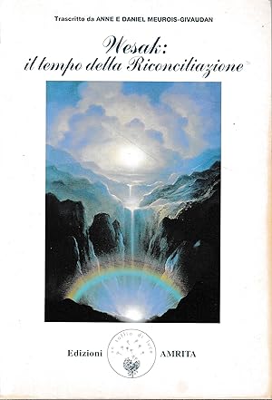 Wesak: il tempo della riconciliazione