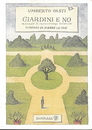 Giardini e no. Manuale di resistenza botanica