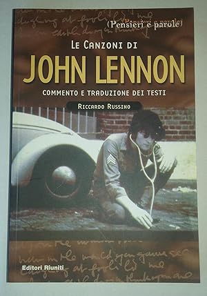 Le canzoni di John Lennon commento e traduzione dei testi