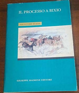 IL PROCESSO A BIXIO