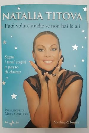 Puoi volare anche se non hai le ali