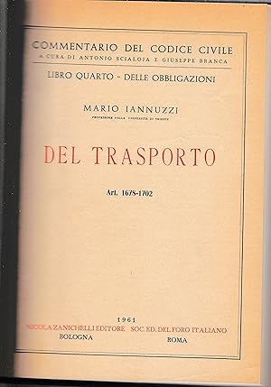 Libro quarto - Delle obbligazioni. Del trasporto. Art. 1678-1702