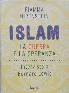 Islam, la guerra e la speranza. Intervista a Bernard Lewis