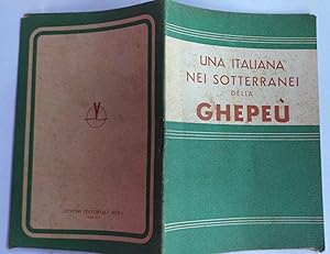 Una italiana nei sotterranei della Ghepeu