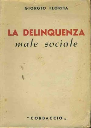 La delinquenza male sociale