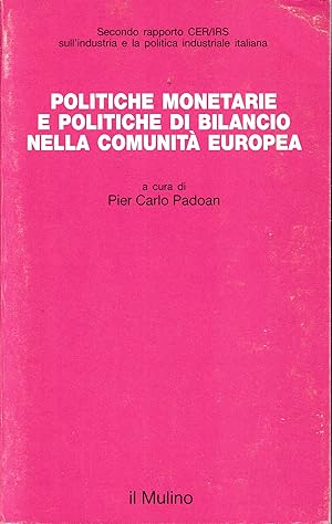 Politiche monetarie e politiche di bilancio nella Comunità Europea