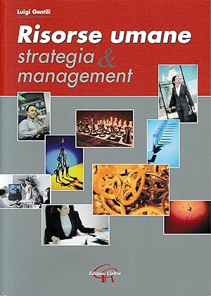 Risorse umane. Strategia & management