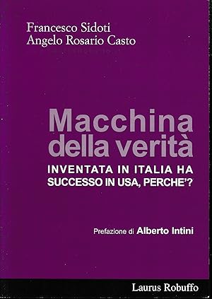 Macchina della verità inventata in Italia ha successo in USA. Perché?