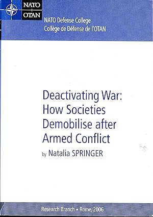 Deactivating War: How Societies Demobilise After Armed Conflict