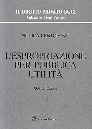 L' espropriazione per pubblica utilità