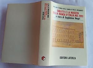 Giolitti e la nascita della Banca D'Italia nel 1893. Volume III