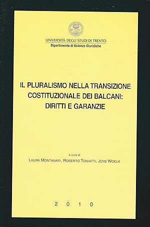 Il pluralismo nella transizione costituzionale dei Balcani: diritti e garanzie