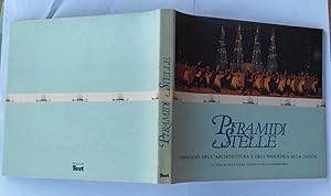 Piramidi stelle Omaggio dell'architettura e dell'industria alla danza