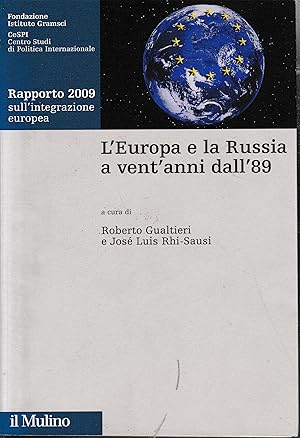 L'Europa e la Russia a vent'anni dall'89. Rapporto 2009 sull'integrazione europea