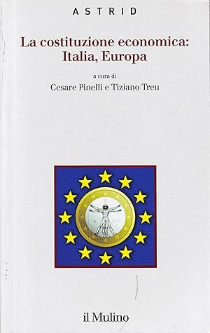 La costituzione economica: Italia, Europa