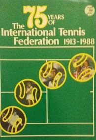 75 Years of The International Tennis Federation, 1913- 1988