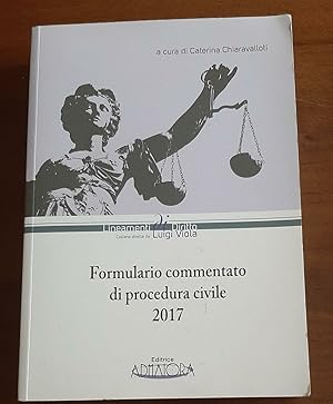 Formulario commentato di procedura civile 2017