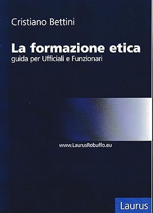 La formazione etica guida per Ufficiali e Funzionari