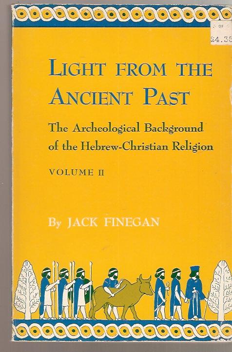 Light From the Ancient Past: the Archeological Background of Judaism and Christianity