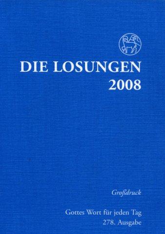 Losungen Deutschland 2008: Grossdruckausgabe