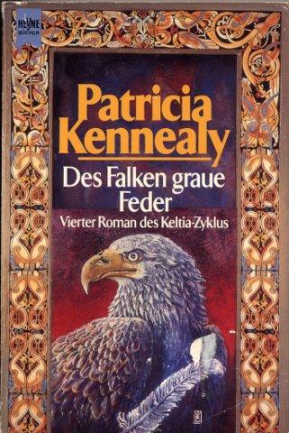 Des Falken graue Feder. Vierter Roman des Keltia- Zyklus. Fantasy.