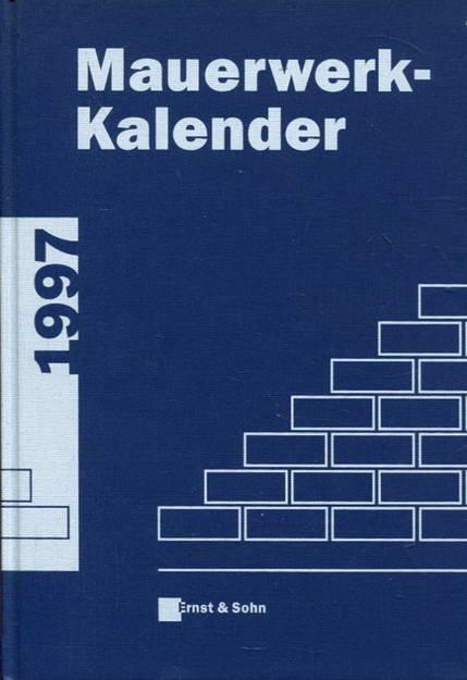 Mauerwerk?Kalender 1997: Taschenbuch für Mauerwerk, Wandbaustoffe, Schall?, Wärme? und Feuchtigkeitsschutz