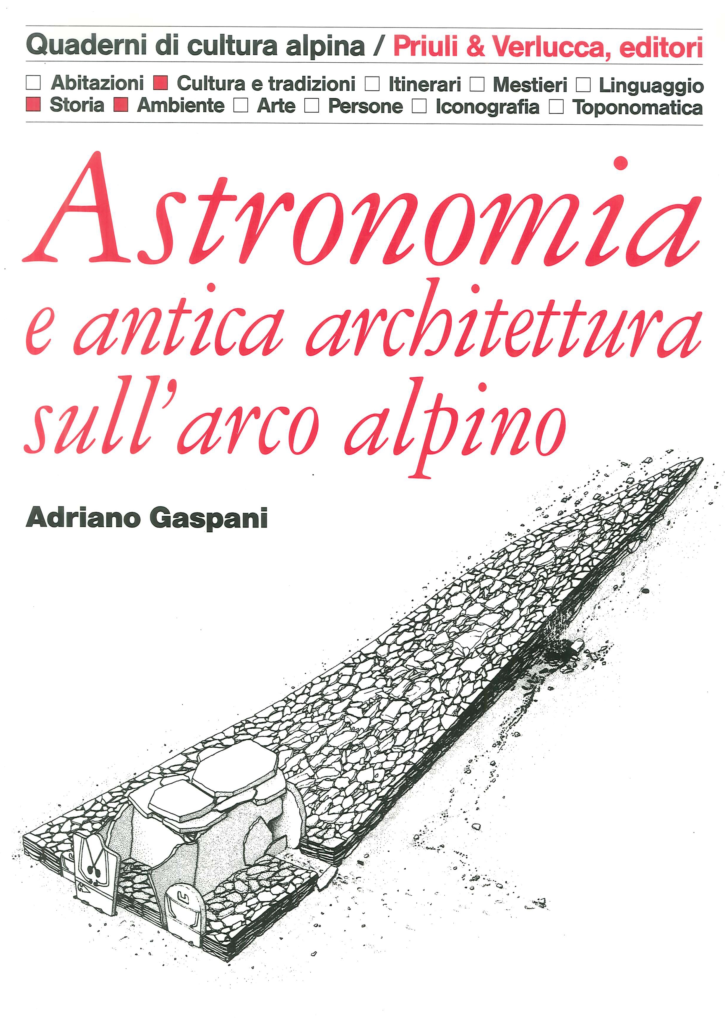 Astronomia e antica architettura sull'arco alpino - Gaspani, Adriano