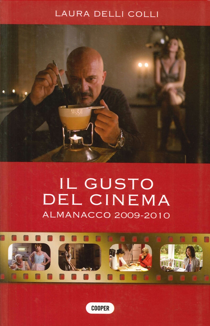 Il gusto del cinema. Almanacco 2009-2010