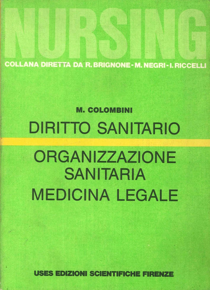 Diritto Sanitario. Organizzazione Sanitaria. Medicina Legale.