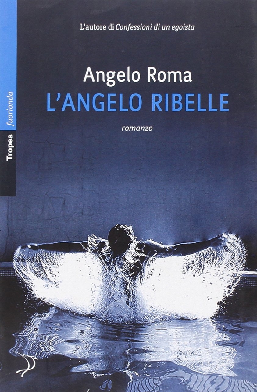 L'angelo ribelle - Roma, Angelo