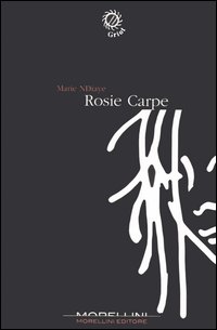 Rosie Carpe - NDiaye, Marie