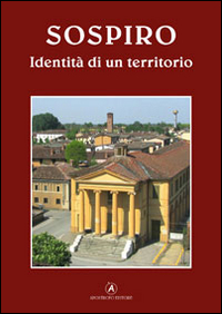 Sospiro. Identità di un Territorio