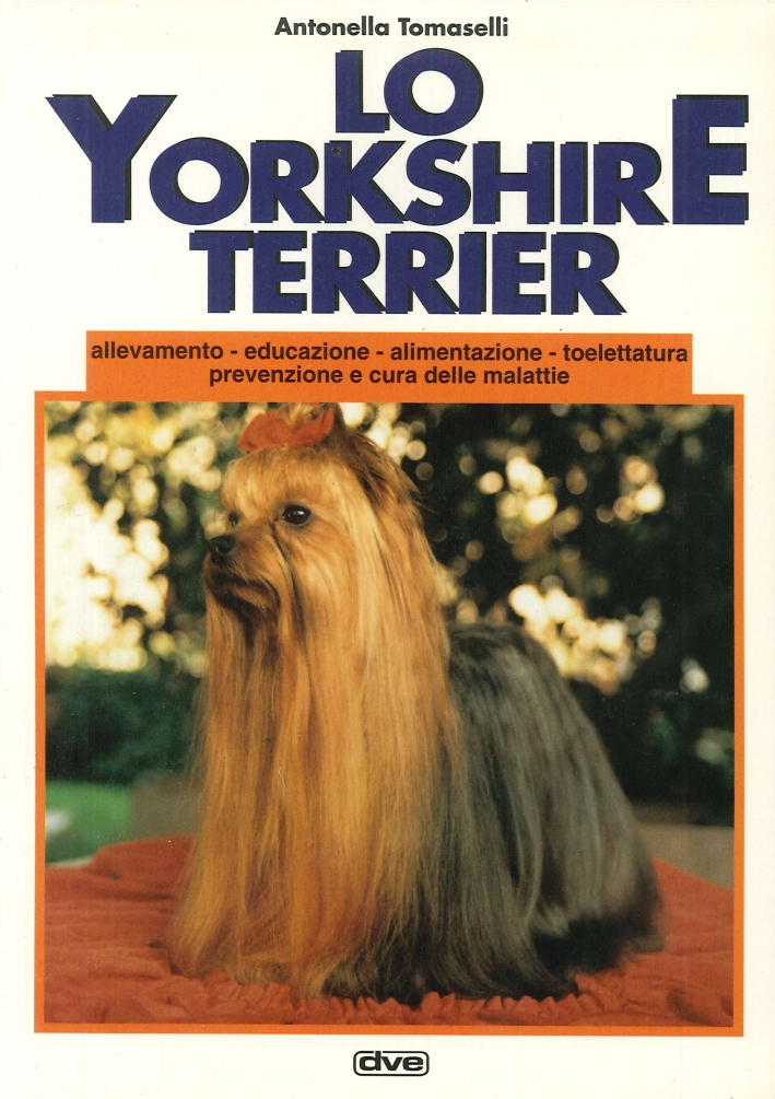 Lo Yorkshire Terrier - Tomaselli, Antonella