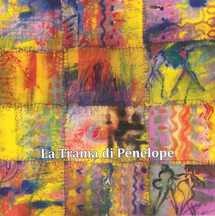 La trama di Penelope. Con CD Audio - Tumelero Eugenia