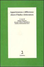 Appartenenza e differenza: ebrei d'Italia e letteratura.