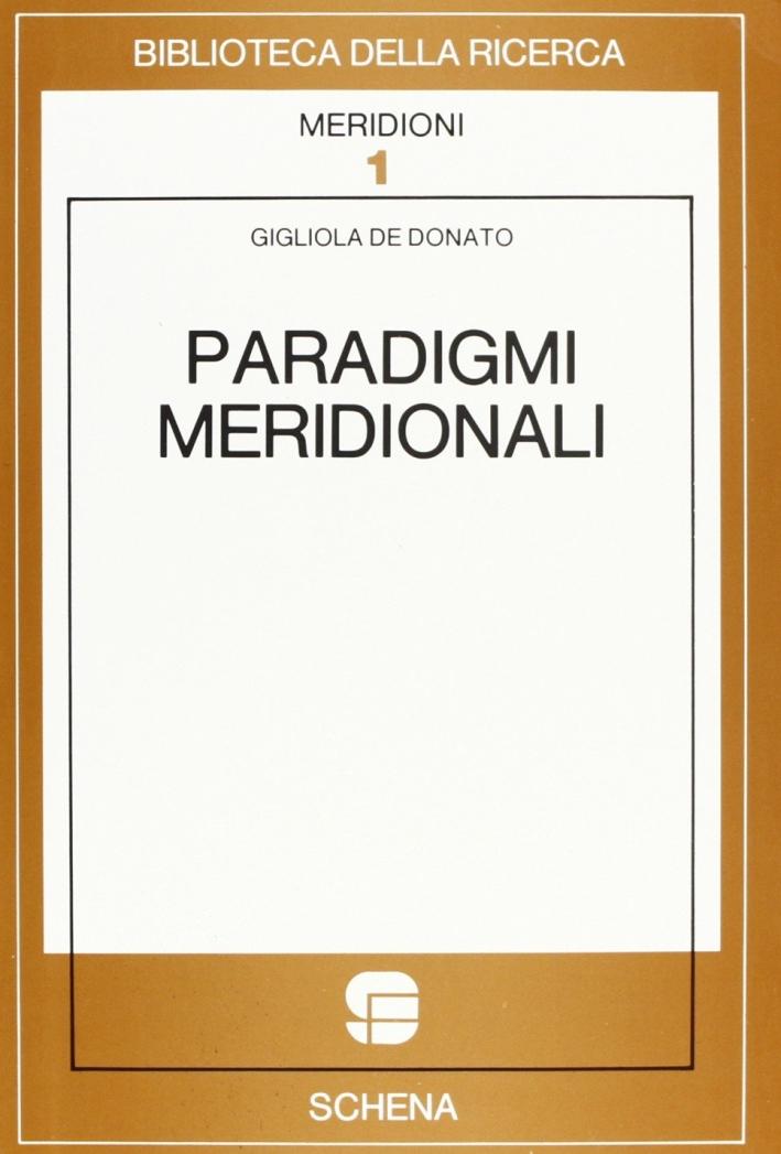 Paradigmi meridionali. - De Donato, Gigliola