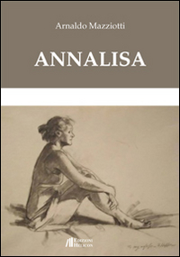 Annalisa. - Mazziotti, Arnaldo