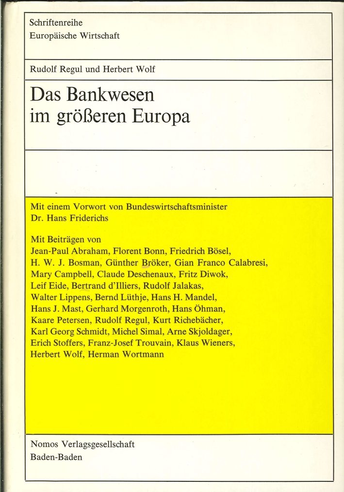 Das Bankwesen Im Größeren Europa - Regul, Rudolf Wolf, Herbert